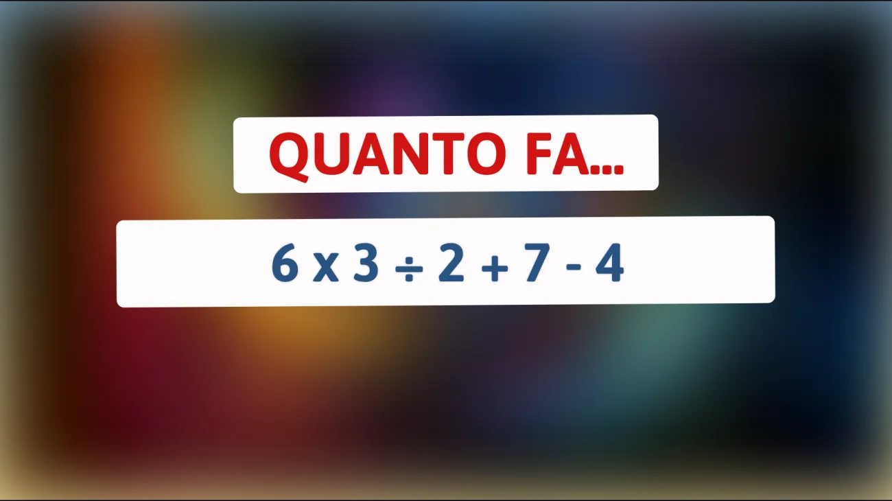 Il rompicapo matematico che sta facendo impazzire il web: sei in grado di risolverlo? Scopri se hai una mente geniale!"
